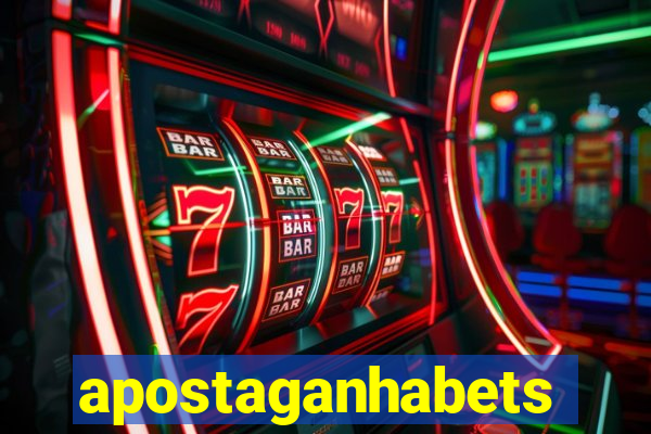 apostaganhabets