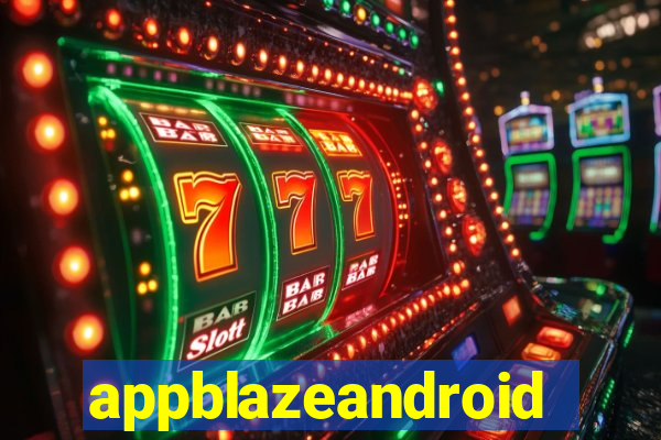 appblazeandroid