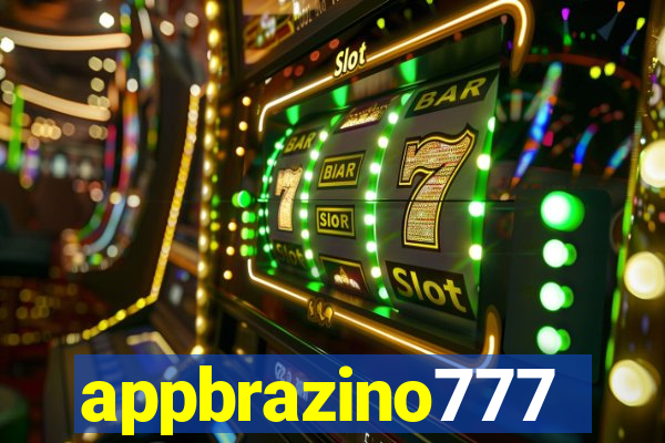 appbrazino777