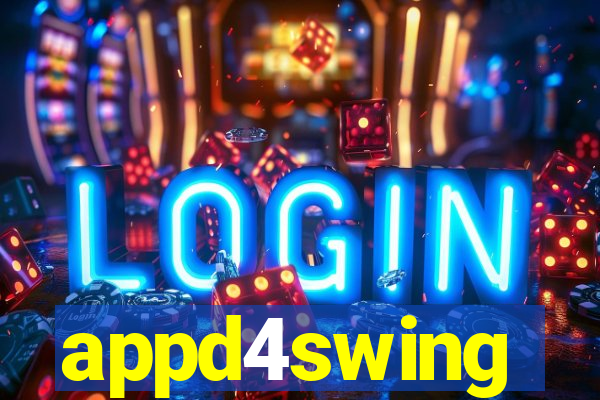appd4swing