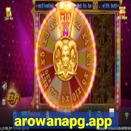 arowanapg.app