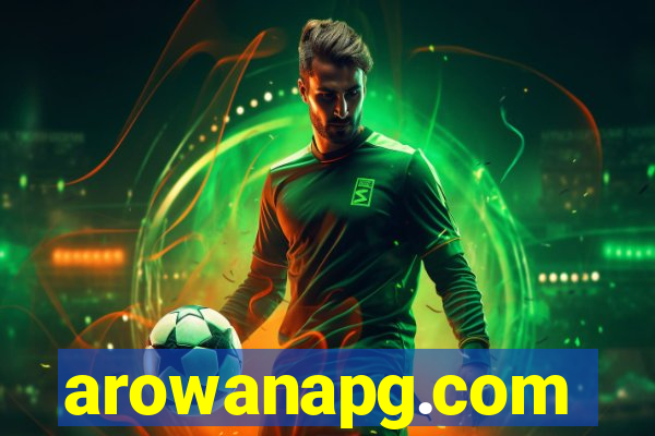 arowanapg.com
