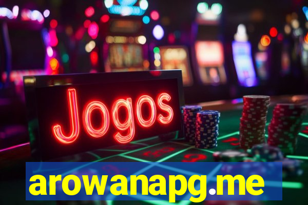 arowanapg.me