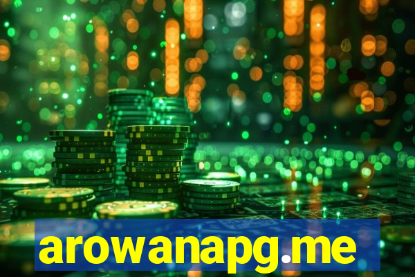 arowanapg.me