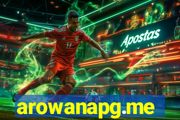arowanapg.me