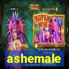ashemale