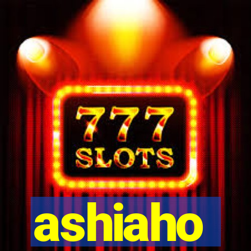 ashiaho