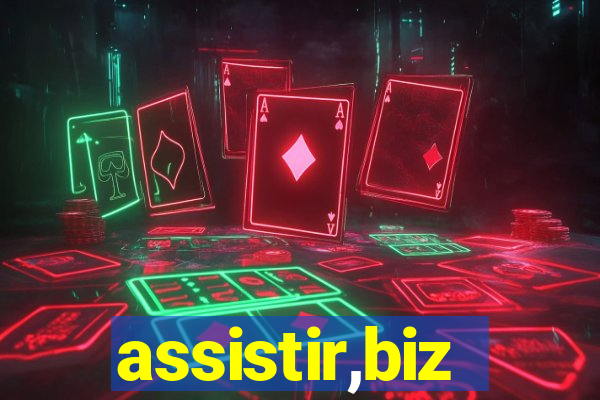 assistir,biz