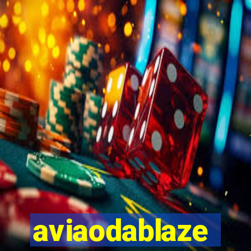 aviaodablaze