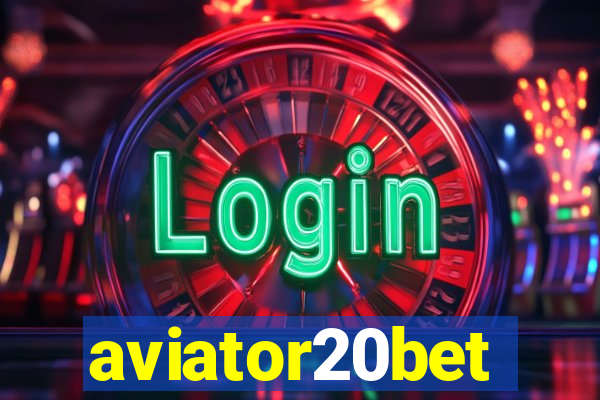 aviator20bet