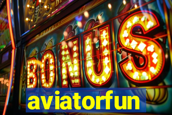aviatorfun