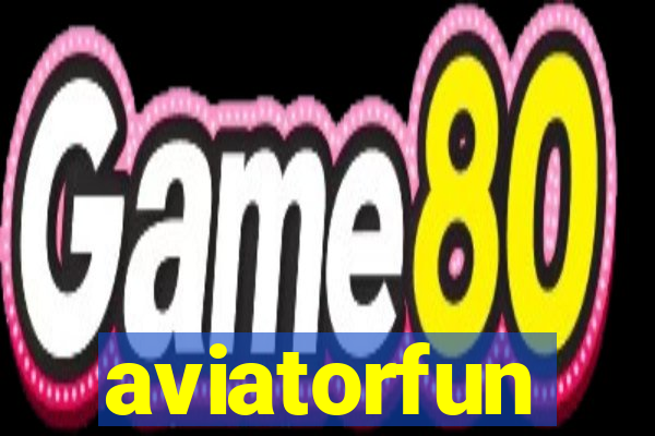 aviatorfun