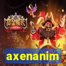 axenanim