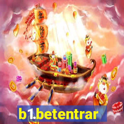 b1.betentrar