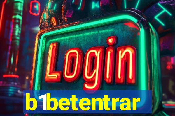 b1betentrar
