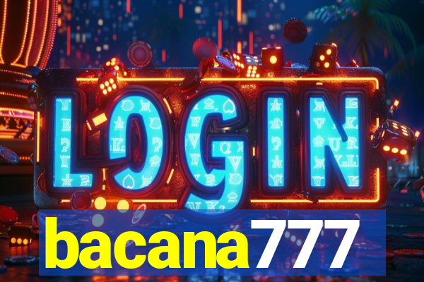 bacana777