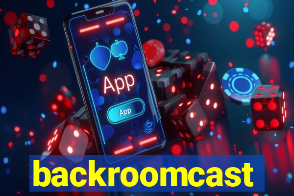 backroomcast