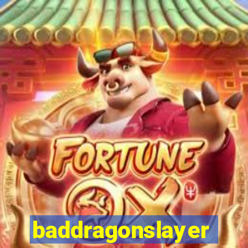 baddragonslayer