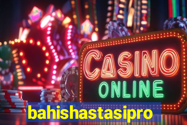 bahishastasipro.info