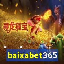 baixabet365