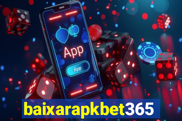 baixarapkbet365