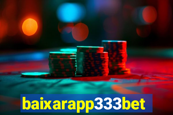 baixarapp333bet