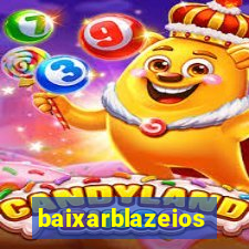 baixarblazeios