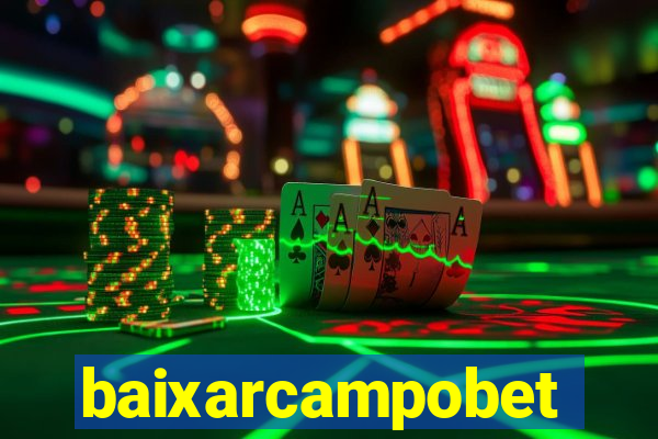baixarcampobet