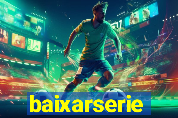 baixarserie