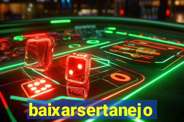baixarsertanejo