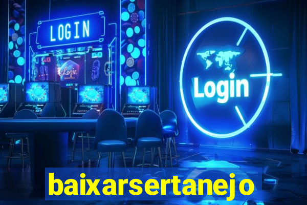 baixarsertanejo