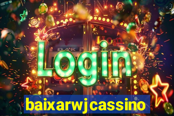 baixarwjcassino