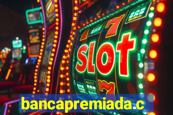 bancapremiada.com