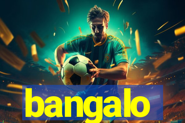 bangalo
