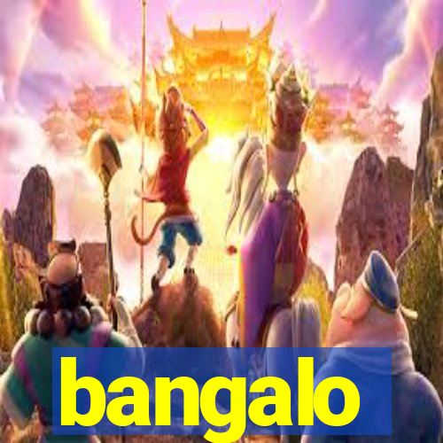 bangalo
