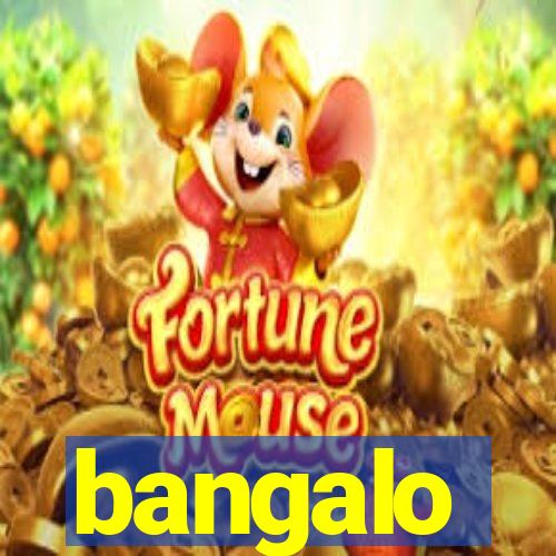 bangalo