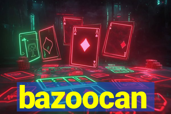 bazoocan