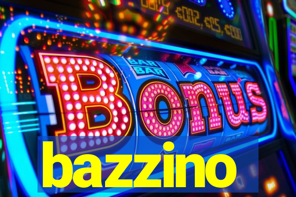 bazzino