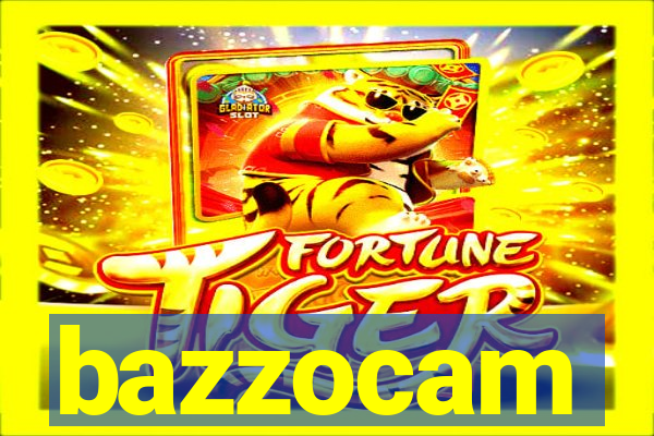 bazzocam