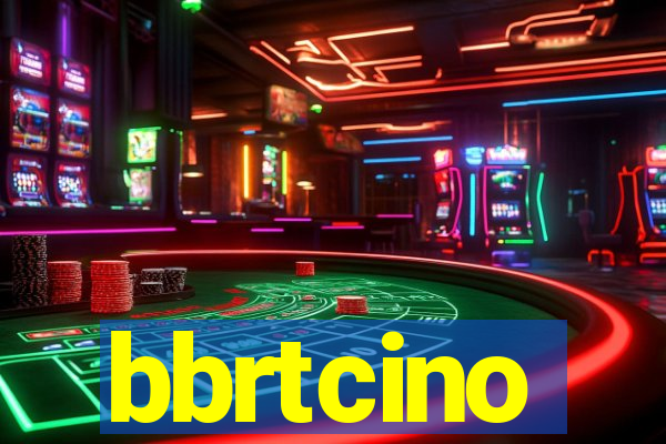 bbrtcino