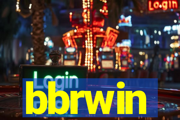 bbrwin