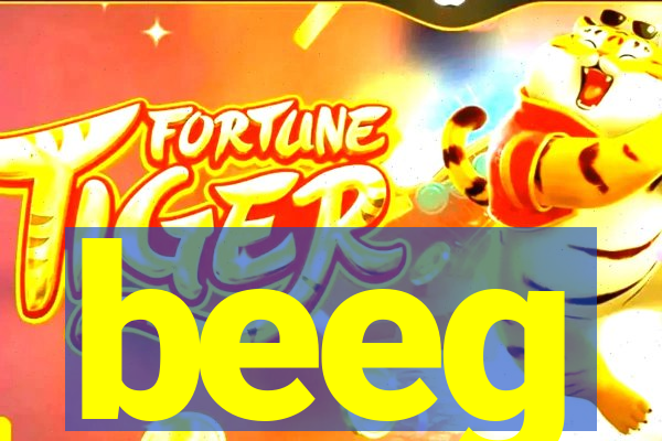 beeg