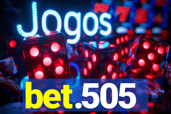 bet.505