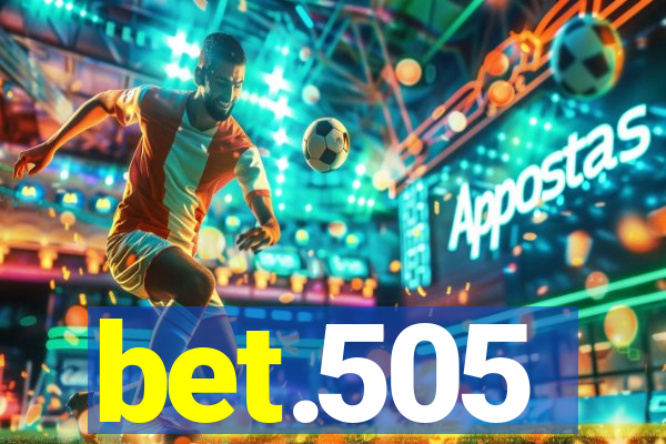 bet.505