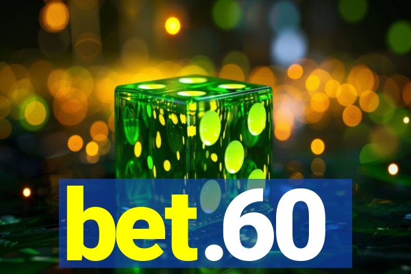 bet.60