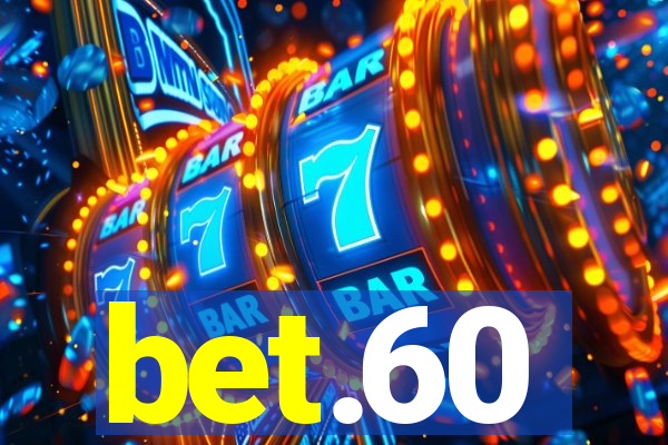 bet.60