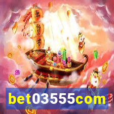 bet03555com