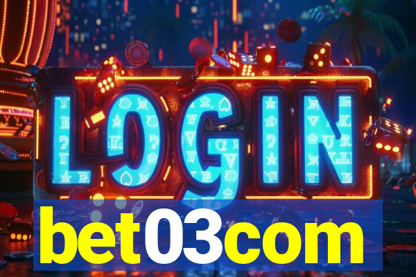 bet03com
