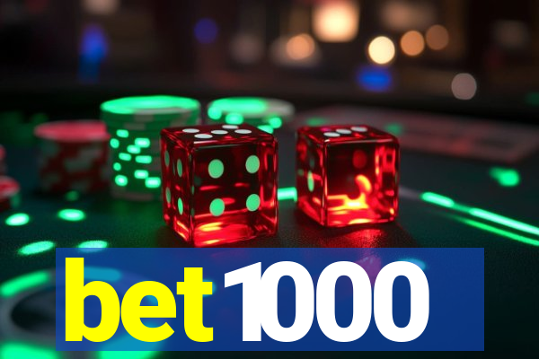 bet1000