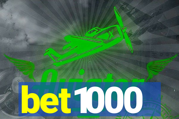 bet1000